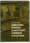 Umělecká tvorba a estetické vnímání u Platóna