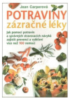 Potraviny - zázračné léky