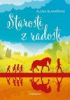 Starosti z radosti