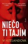 Niečo ti tajím