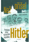 Než přišel Hitler