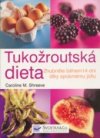 Tukožroutská dieta