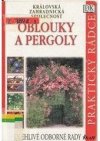 Oblouky a pergoly