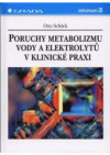 Poruchy metabolizmu vody a elektrolytů v klinické praxi