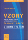 Vzory smluv, dohod, žalob a písemností podle zákoníku práce s komentářem