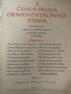I. Česká škola ornamentálního písma.
