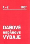 Daňové a nedaňové výdaje od A do Z v roce 2007