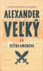 Alexander Veľký II.