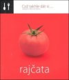 Což takhle dát si... Rajčata