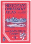 Místopisný obrázkový atlas aneb Krasohled český