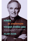 Nikdy si nedávejte vycpat svého psa