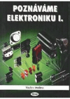 Poznáváme elektroniku I