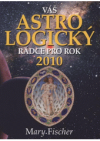 Váš astrologický rádce pro rok 2010