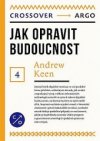 Jak opravit budoucnost