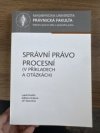 SPRÁVNÍ PRÁVO PROCESNÍ (v příkladech a otázkách)
