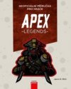 Neoficiální příručka pro hráče APEX Legends