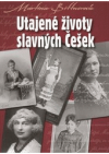 Utajené životy slavných Češek