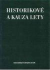 Historikové a kauza Lety