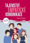 Tajemství empatické komunikace