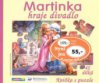 Martinka hraje divadlo