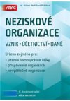 Neziskové organizace – vznik, účetnictví, daně