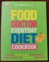 The food doctor everyday diet cookbook
