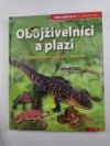 Vědomosti v kostce: Obojživelníci a plazi