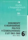 Dokumenty k hospodářské politice v Československu z let 1963-1969