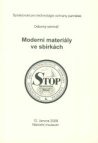 Moderní materiály ve sbírkách