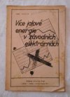 Více jalové energie v závodních elektrárnách