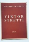 Obrazy Viktora Strettiho