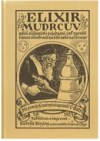 Poklad všech pokladů, Elixír mudrcův, (Elexir philosophorum), neboli, Alchemické pojednání, jak vyrobiti kámen moudrosti na bělo nebo na červeno, podle návodu české královny, manželky císaře Karla IV.