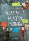 Velká kniha mladého technika