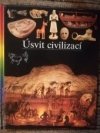 Úsvit civilizací