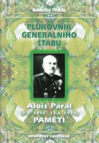 Plukovník generálního štábu Alois Páral (7.4.1892-17.6.1978) - paměti
