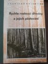 Rychle rostoucí dřeviny a jejich pěstování