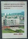 Střední průmyslová škola Karviná 1921-1996