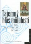 Tajemný hlas minulosti