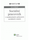 Sociální pracovník v rezidenčních zařízeních sociálních služeb