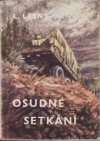 Osudné setkání