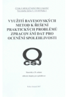 Využití Bayesovských metod k řešení praktických problémů zpracování dat pro ocenění spolehlivosti