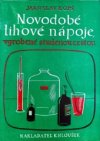 Novodobé lihové nápoje vyrobené studenou cestou