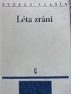 Léta zrání