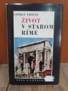 Żivot v starom Ríme