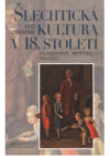 Šlechtická kultura v 18. století