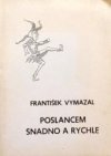 Poslancem snadno a rychle