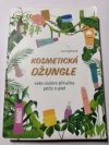 Kosmetická džungle