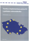 Tvorba a implementace práva EU z pohledu vnitrostátního