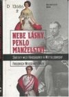 Nebe lásky, peklo manželství