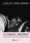 S láskou, Freddie
